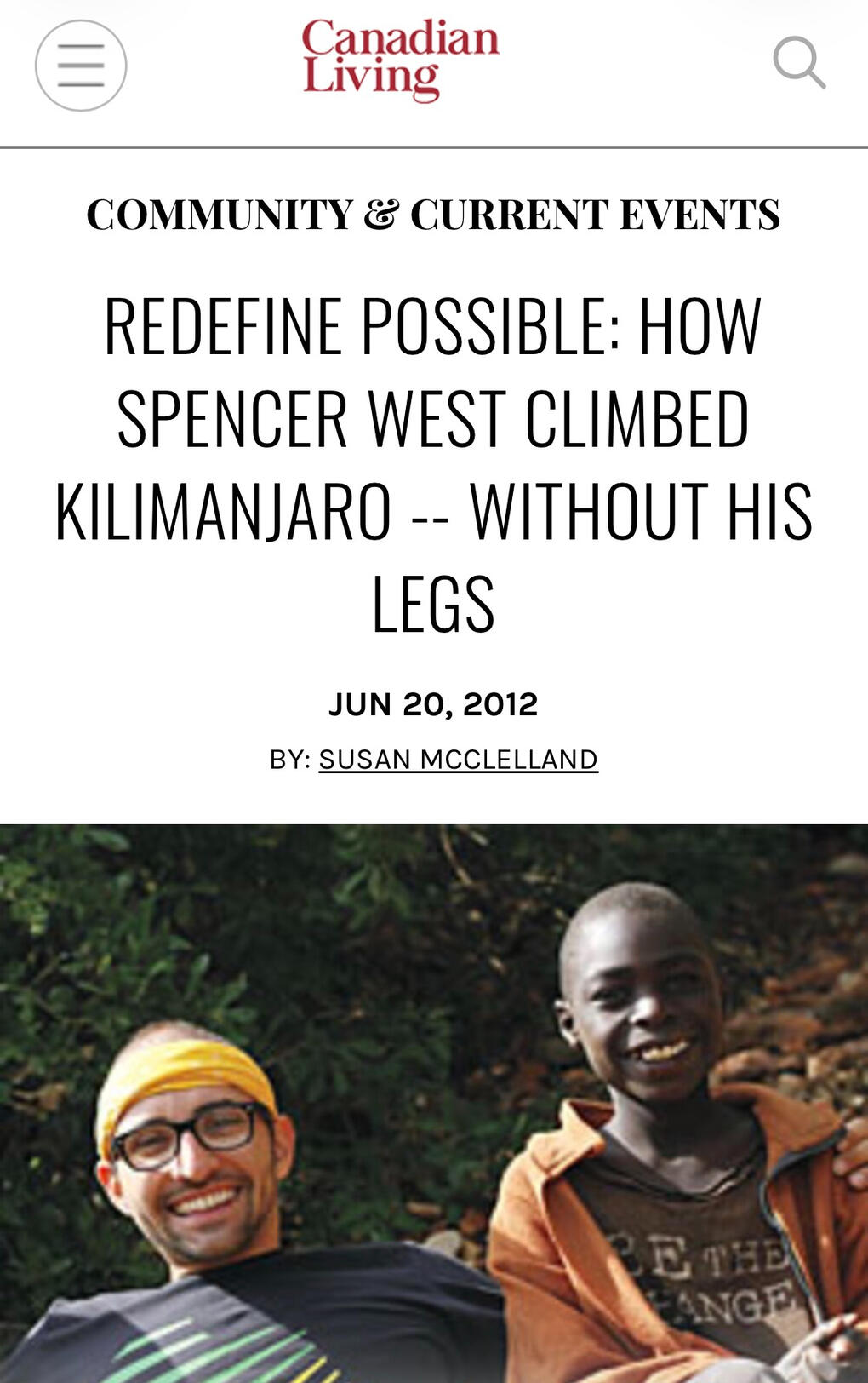 Canadian Living – Spencer West Kilimanjaro – 2012 Canadian Living feature on Spencer West climbing Kilimanjaro in 2012 with Paul DeAngelis as his climbing guide
